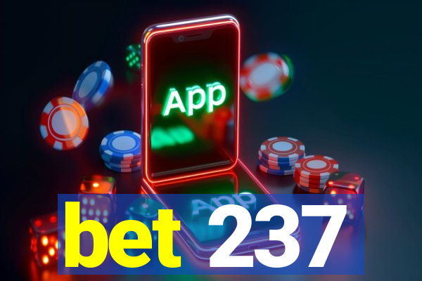 bet 237